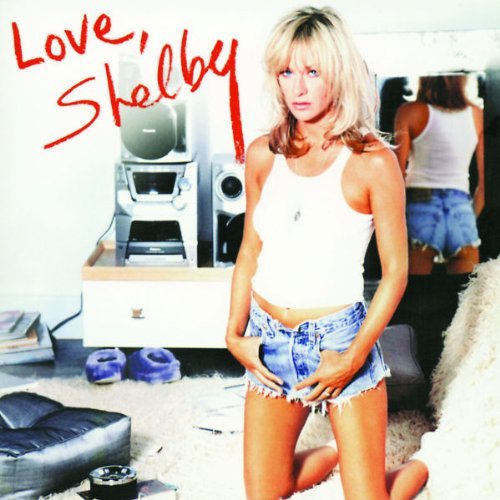 Love, Shelby (+ Bonus Track) Country & Folk