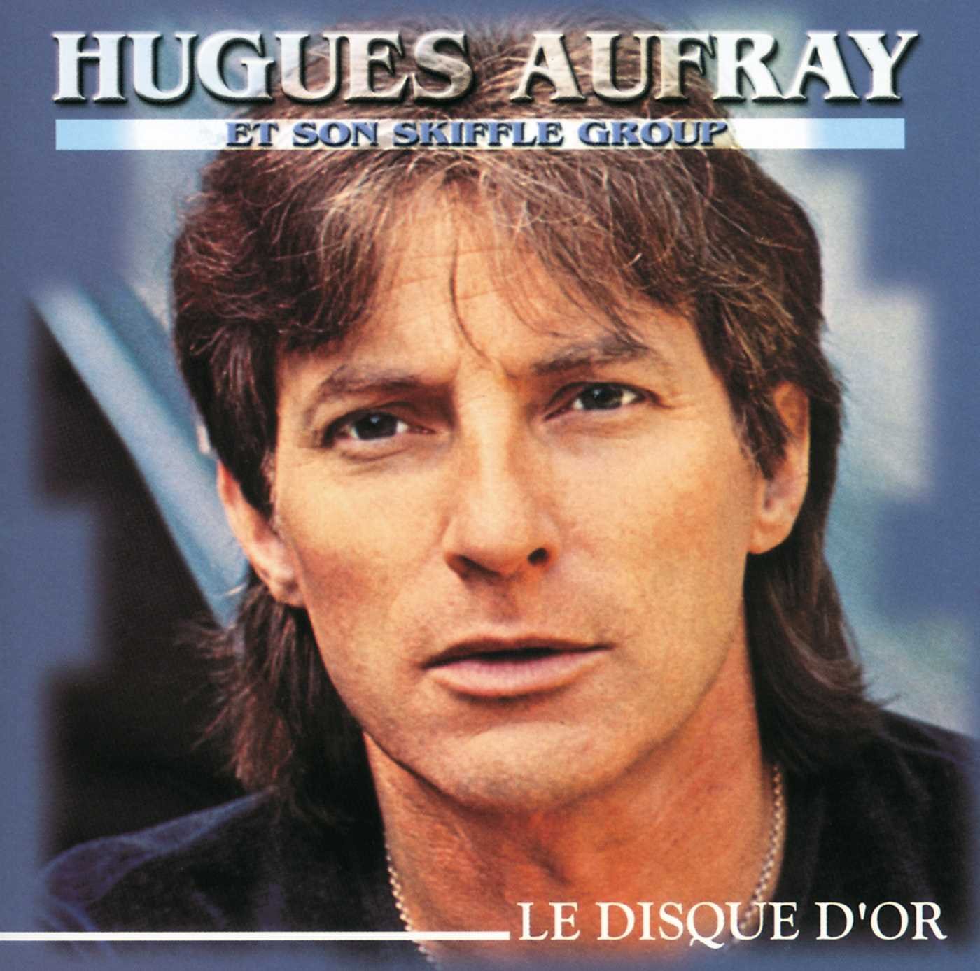 Hugues Aufray - Le Disque D'or Pop