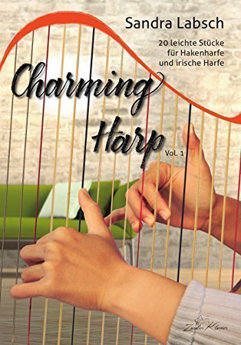 Charming Harp Vol.1 - 20 + 4 leichte Stücke für Hakenharfe und Irische Harfe Books