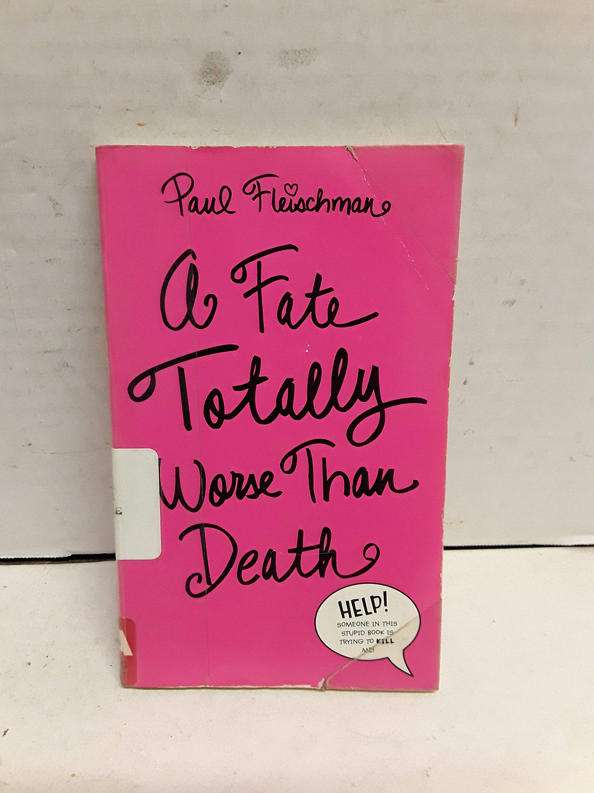 A Fate Totally Worse Than Death Fiction