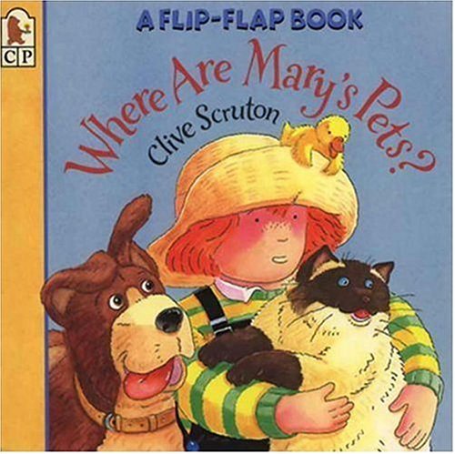 Where Are Mary's Pets?: A Flip-Flap Book Novels & Short Stories