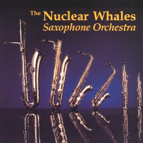 Nuclear Whales Saxophone Orche Jazz
