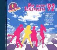 Die ADTV Tanzplatte ´92 - Swinging World Alternative & Indie