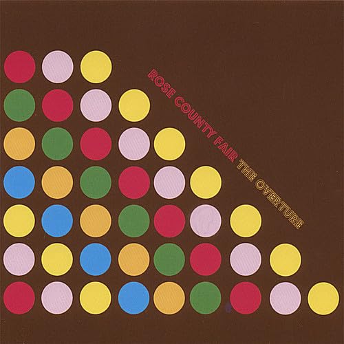 Rose County Fair - The Overture Pop