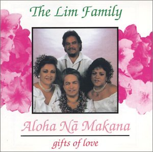 Aloha Na Makana: Gifts of Love Music