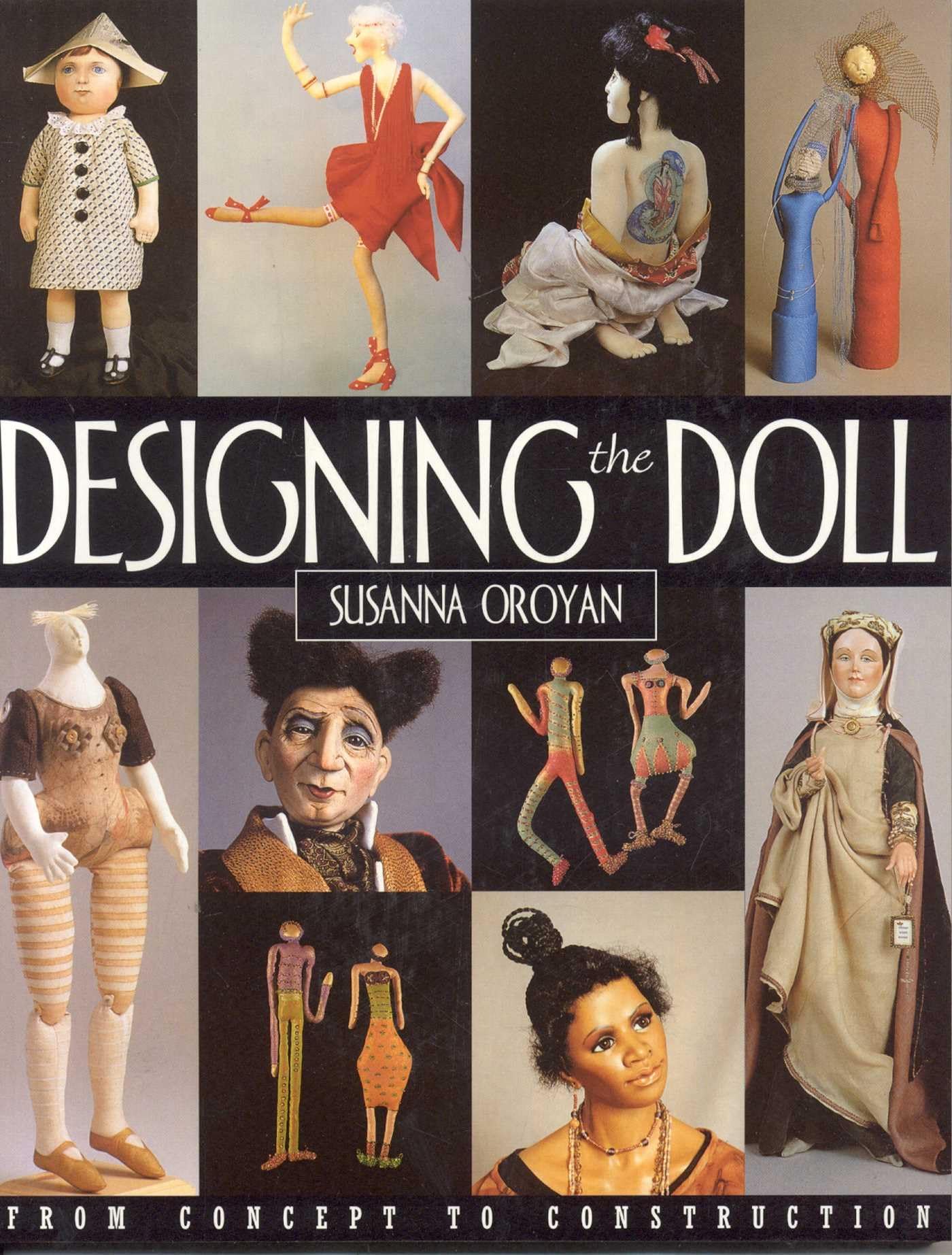 Designing the Doll: From Concept to Construction Hobbies & Crafts