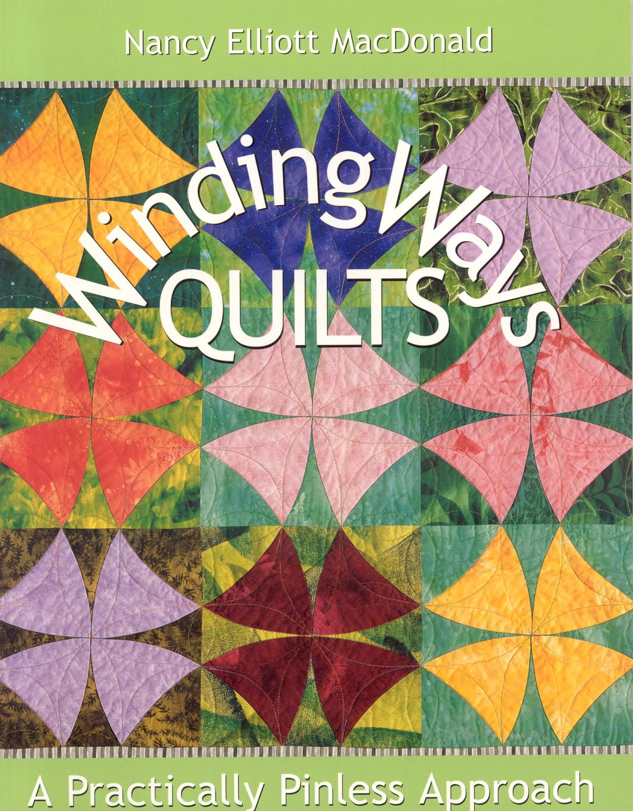 Winding Ways Quilts - Print on Demand Edition: A Practically Pinless Approach Hobbies & Crafts
