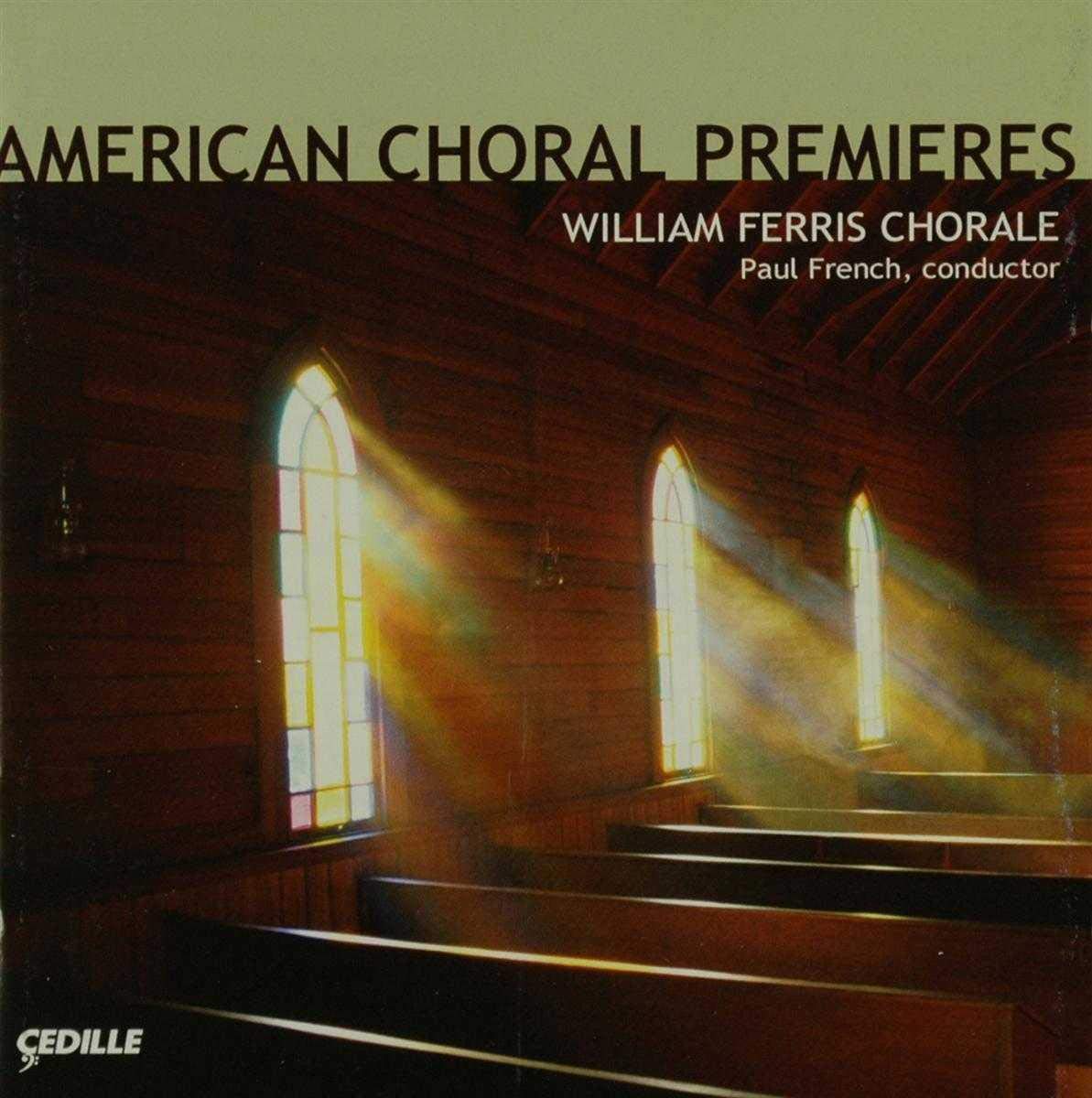 American Choral Premieres Classical