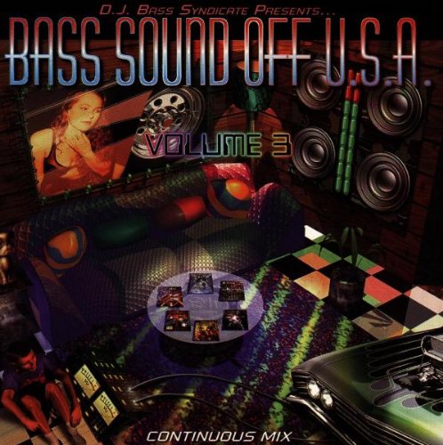Bass Sound Off U.S.a.,Vol.3 Dance & Electronic