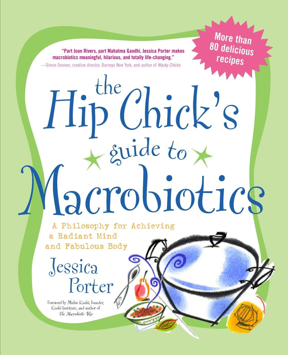 The Hip Chick's Guide to Macrobiotics Hobbies & Crafts