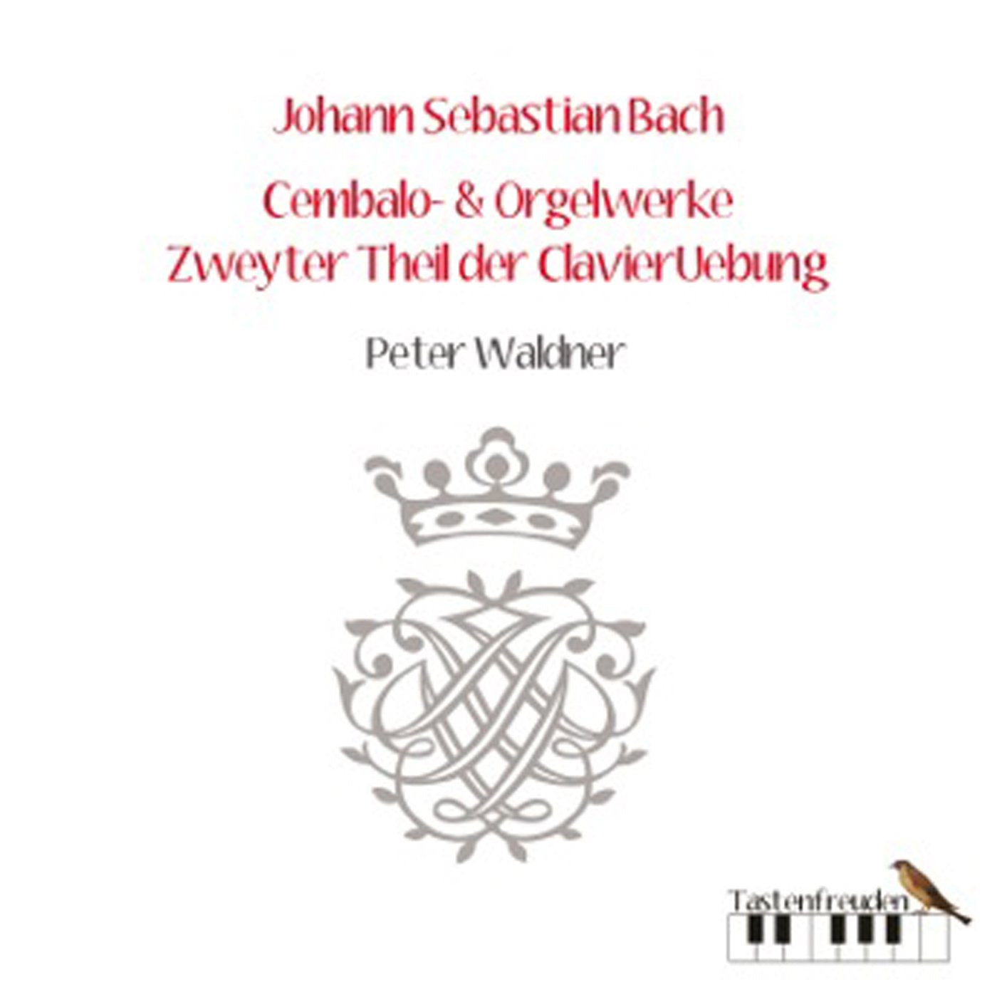 Cembalo-& Orgelwerke Zweyter Theil der Clavier Ue Classical