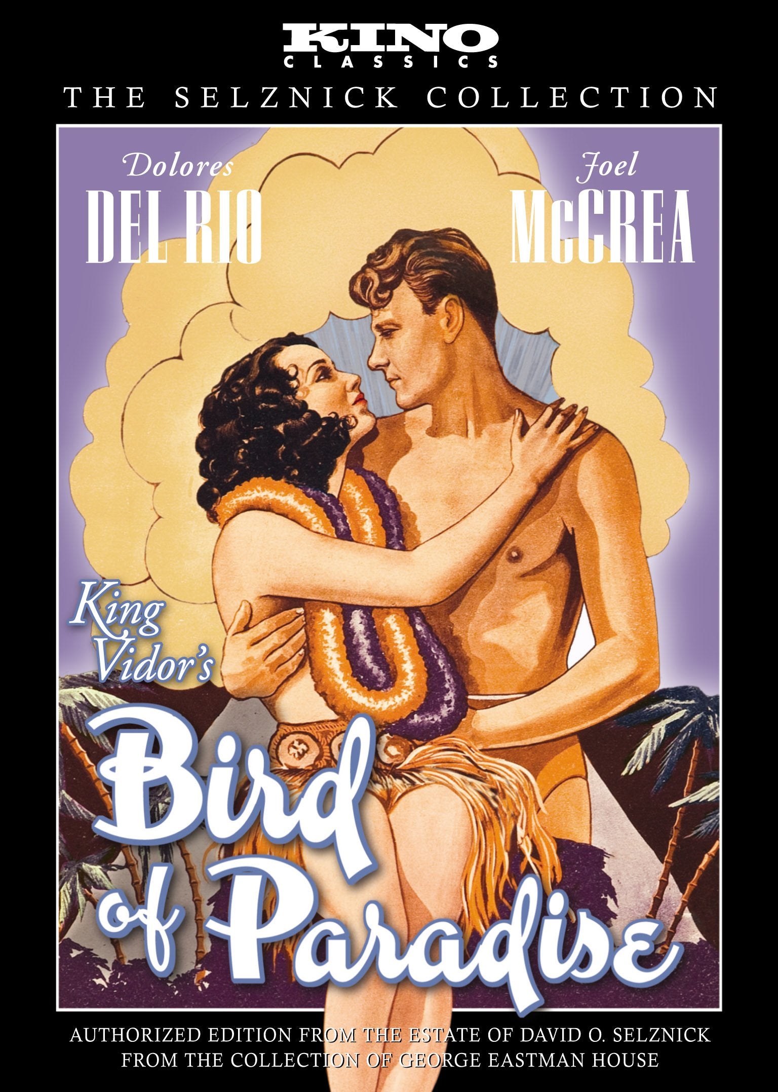 Bird Of Paradise: Kino Classics Edition Films