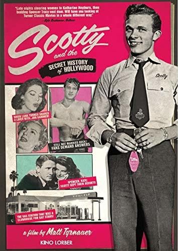 Scotty and the Secret History of Hollywood Films