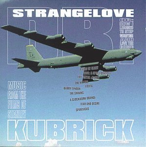 Dr Strangelove: Music from Films Stanley Kubrick cd