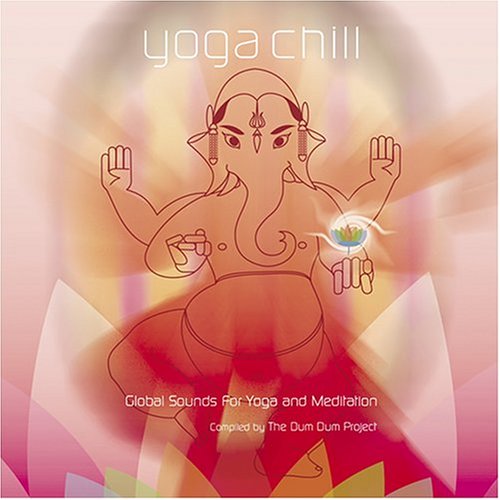 Yoga Chill: Global Sounds for.. Pop
