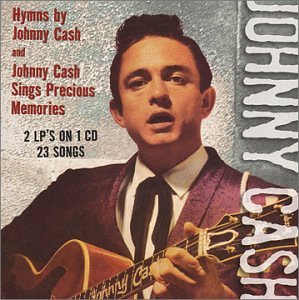 Hymns By Johnny Cash/Johnny Cash Sings Precious Memories Pop