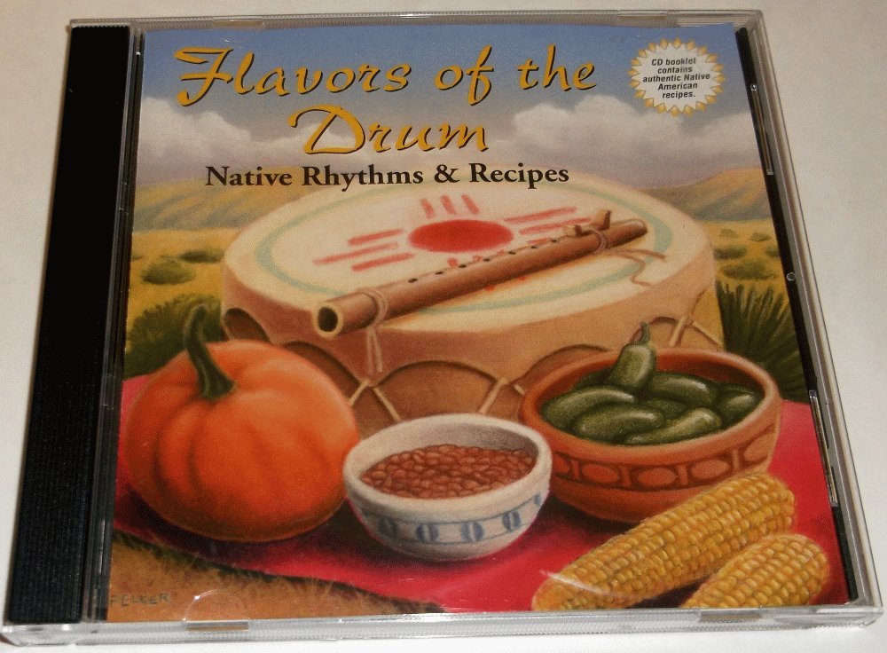 Flavors of the Drum: Native Rhythms & Recipes Pop