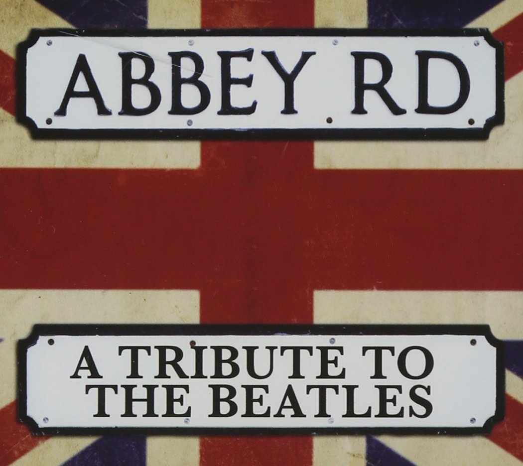 Abbey Road - A Tribute To The Beatles cd