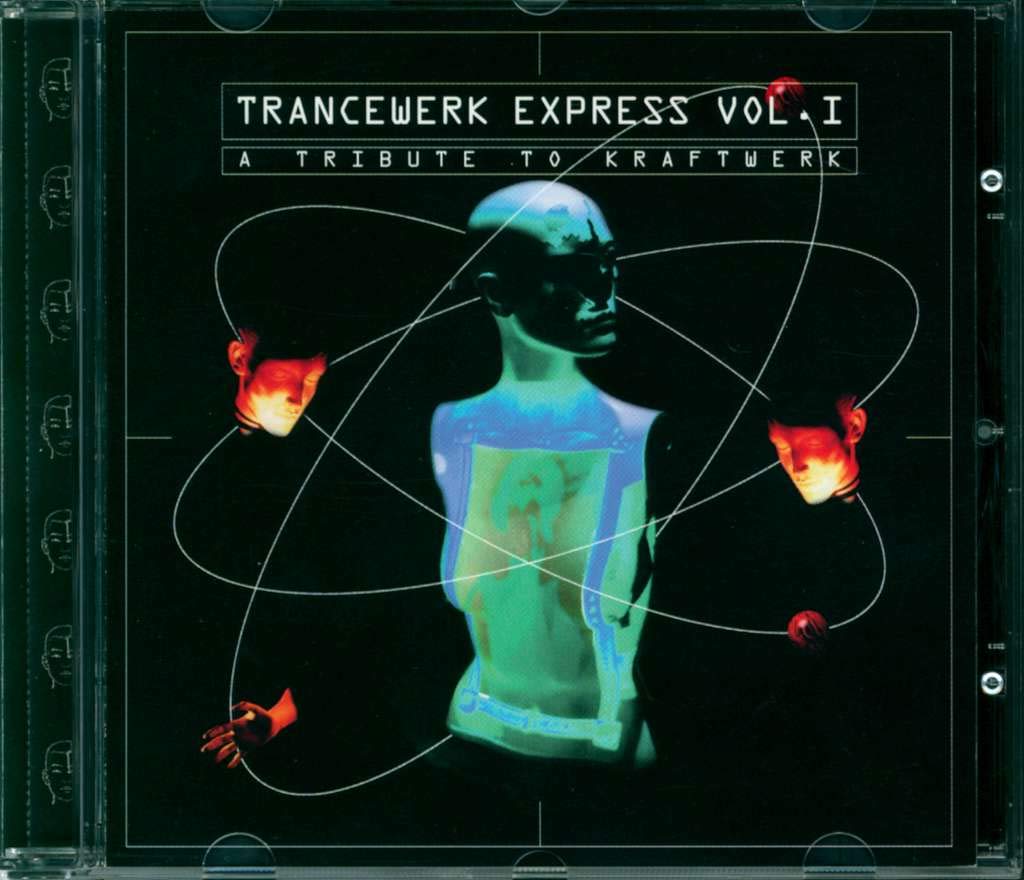 Trancewerk Express Vol.I: A TRIBUTE TO KRAFTWERK cd