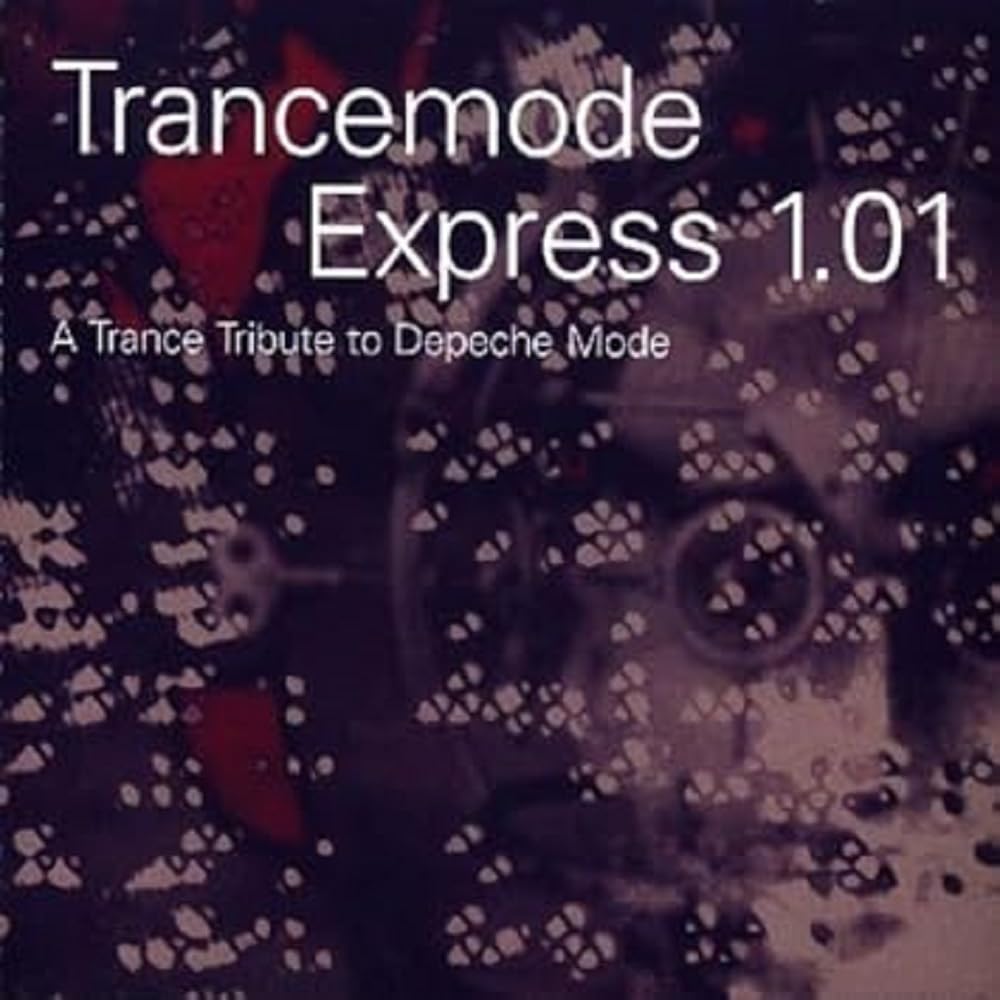 Trancemode Express 1.01 - A Tribute to Depeche Mode Dance & Electronic
