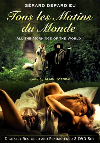 Tous les Matins du Monde (All the Mornings of the Films
