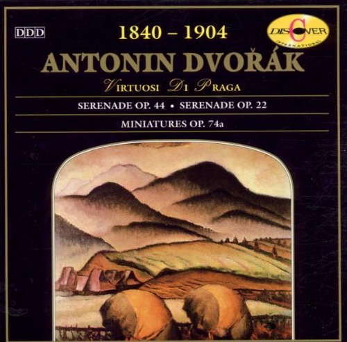 Serenade Op. 44; Serenade Op. 22; Miniatures Op. 74a Classical