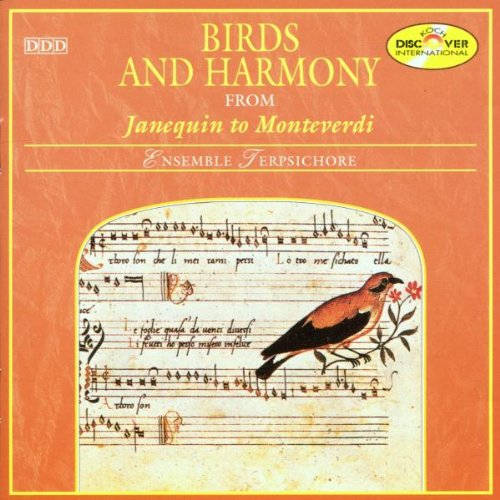 Birds And Harmony From Janequin To Monteverdi Classical