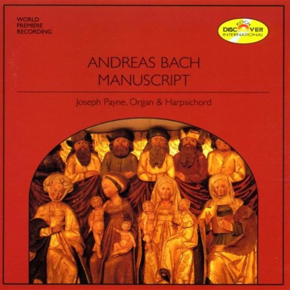 Andreas Bach Manuscript Keyboard Music From The Bach Household At Ohrdruf) Classical