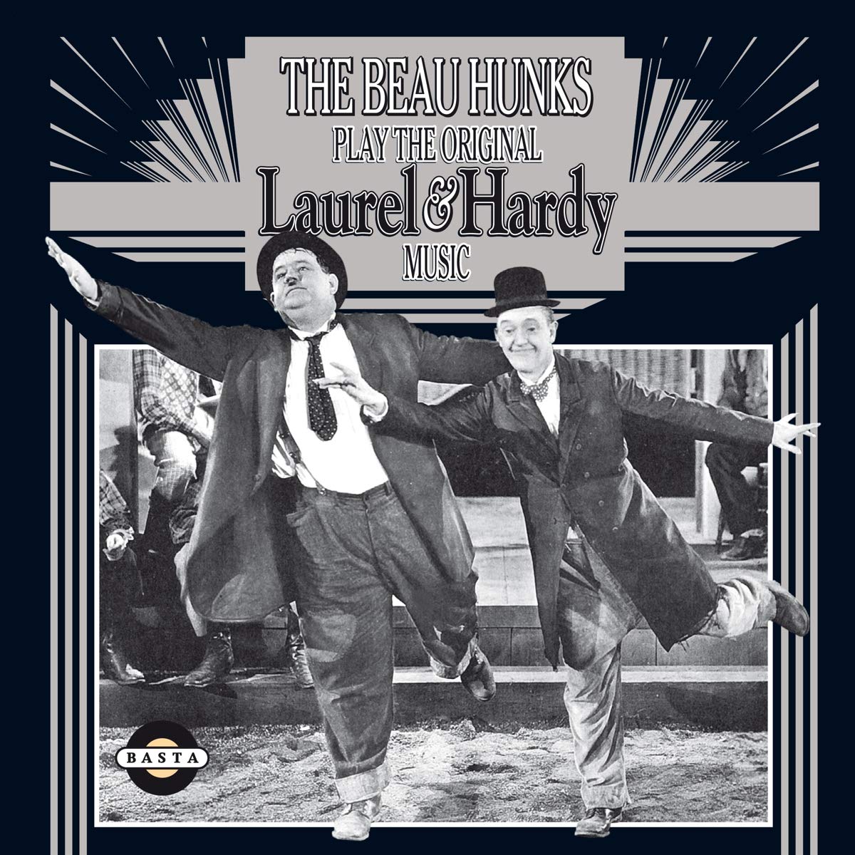 Beau Hunks - Play The Original Laurel & Hardy Music Jazz
