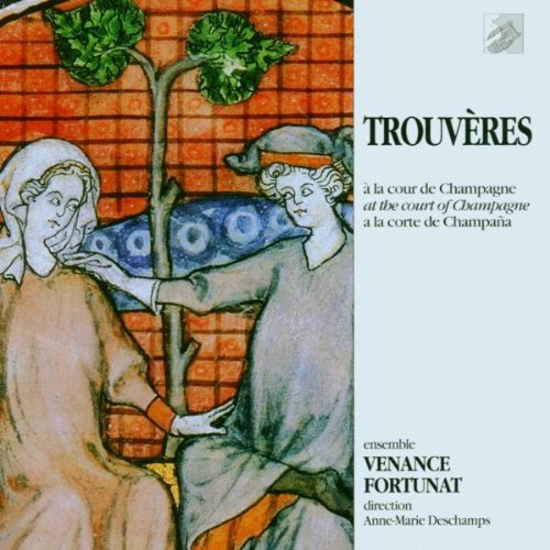 Trouveres a la cour de Marie de Champagne Classical