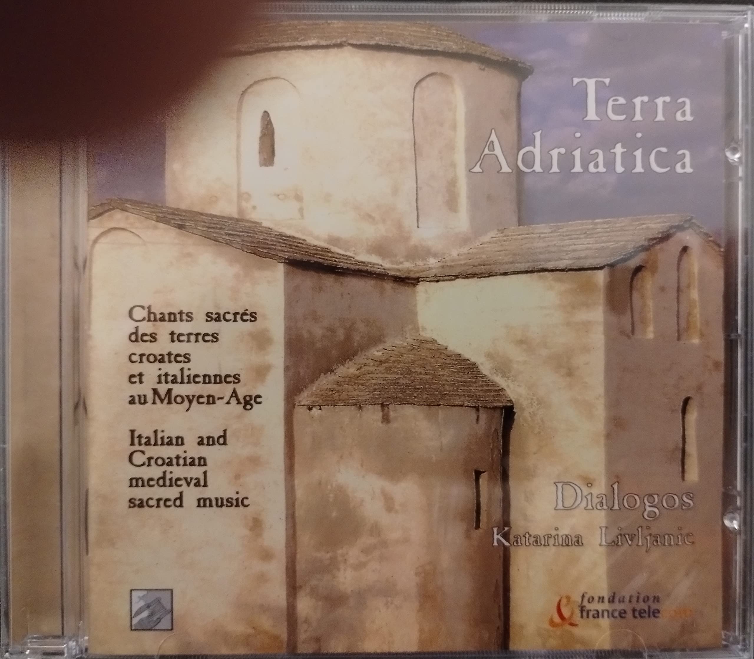 Terra Adriatica - Italian and Croatian Medieval Sacred Music Classical