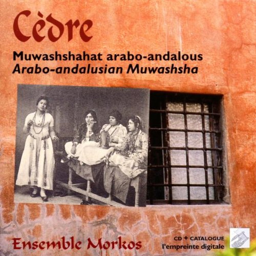 Cedre,Arabo-Andalusian Muwashs Pop
