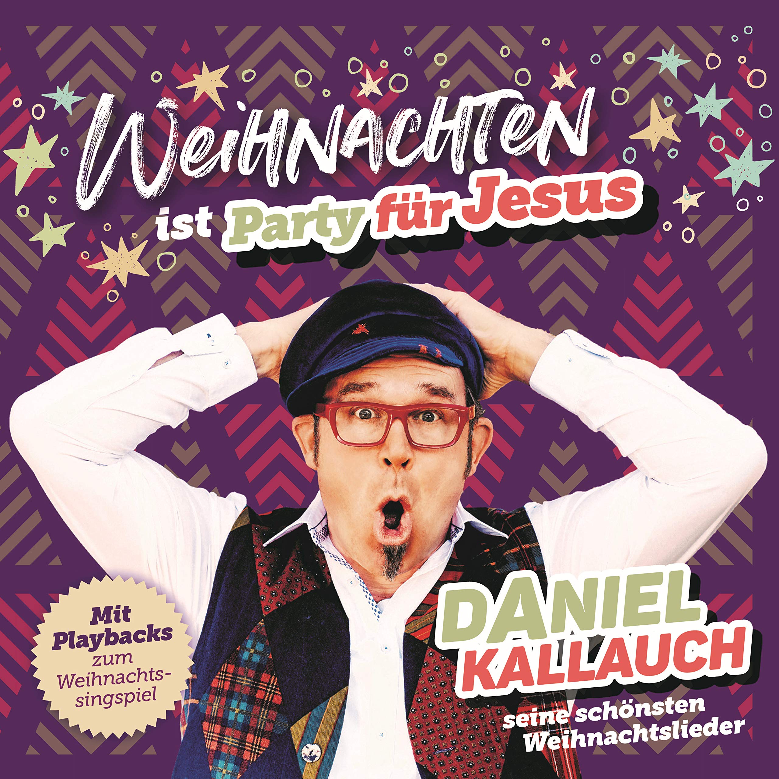 Weihnachten ist Party für Jesus: Daniel Kallauch - seine schönsten Weihnachtslieder Non-fiction
