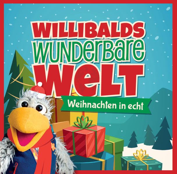 Willibalds wunderbare Welt: Weihnachten in echt Children's books