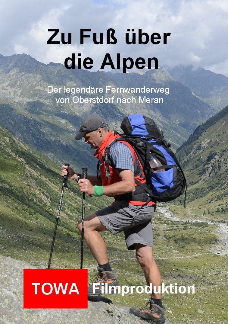 Zu Fuß über die Alpen - Von Oberstdorf nach Meran (E5) Films