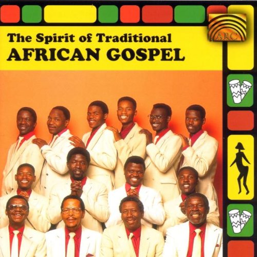 The Spirit of Traditional African Gospel Other music genres