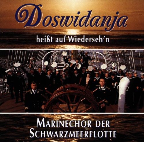 Doswidanja heisst auf Wiederseh`n German Schlager & Volksmusik