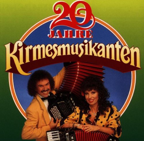 20 Jahre Kirmesmusikanten German Schlager & Volksmusik