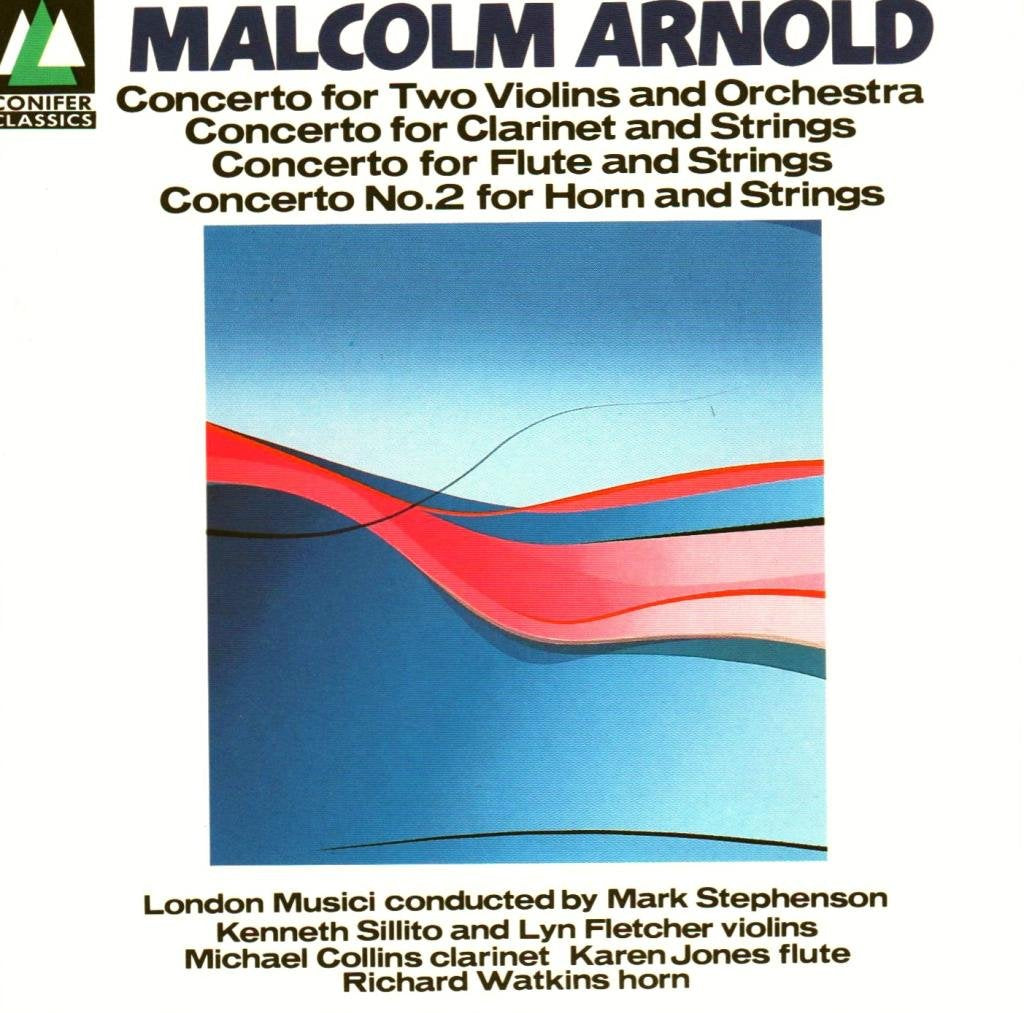 Malcolm Arnold - Concertos for two Flutes / Clarinet / Flute / Horn Classical
