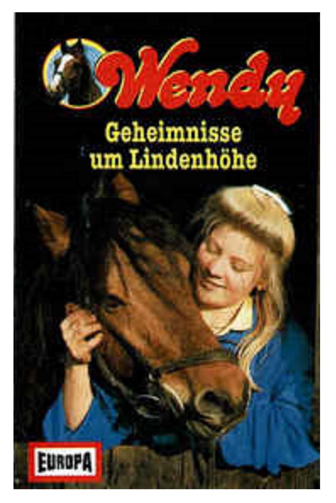 Wendy 21 - Geheimnisse um Lindenhöhe - Europa Music