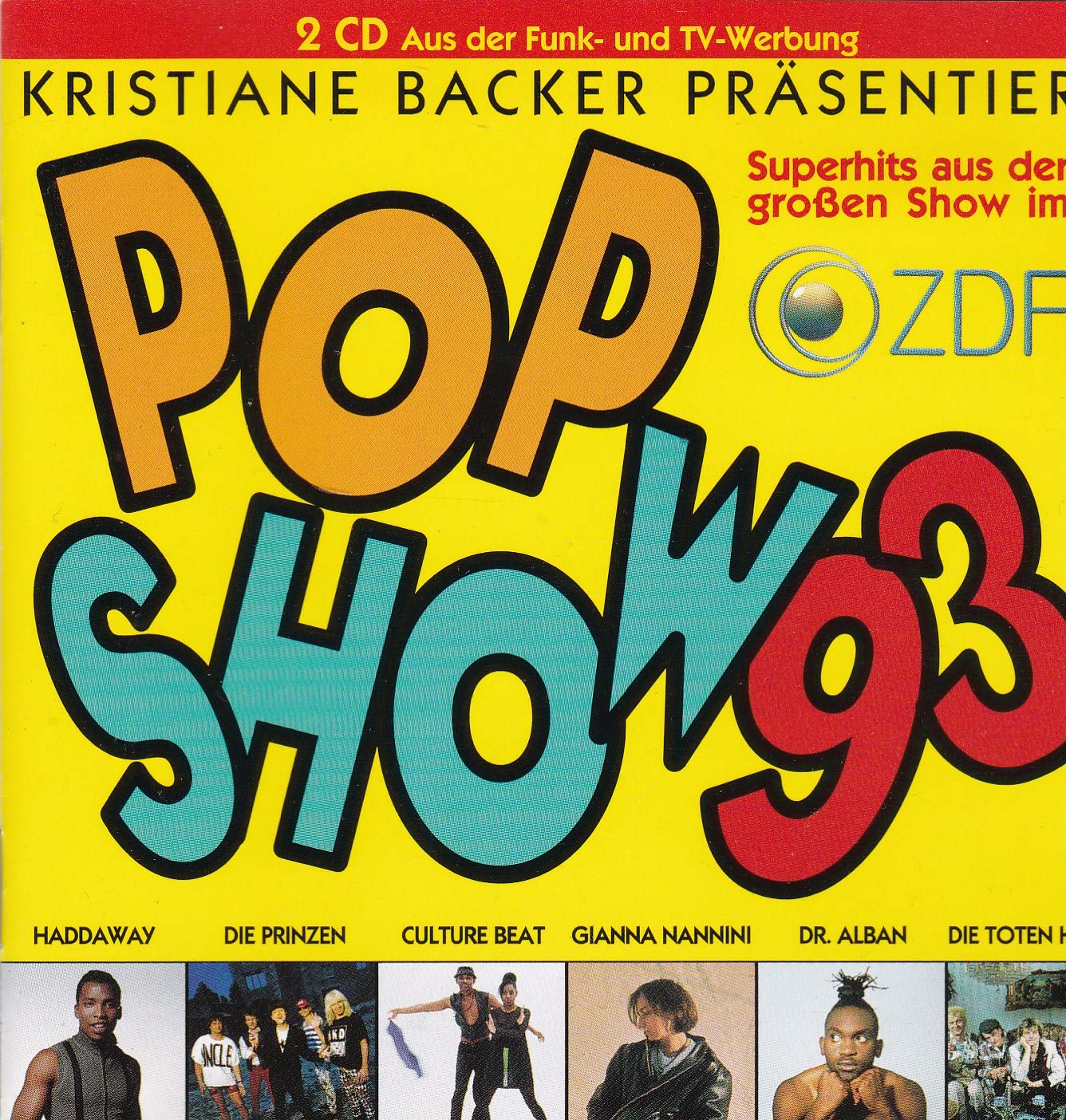 Take That, Die Prinzen, Culture Beat, Dr. Alban, Tote Hosen.. Music