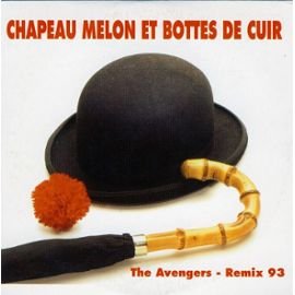 Chapeau Melon et bottes de cuir - The Avengers Remix 93- CD SINGLE cd