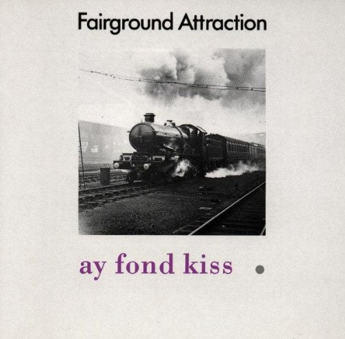 Ay Fond Kiss Alternative & Indie