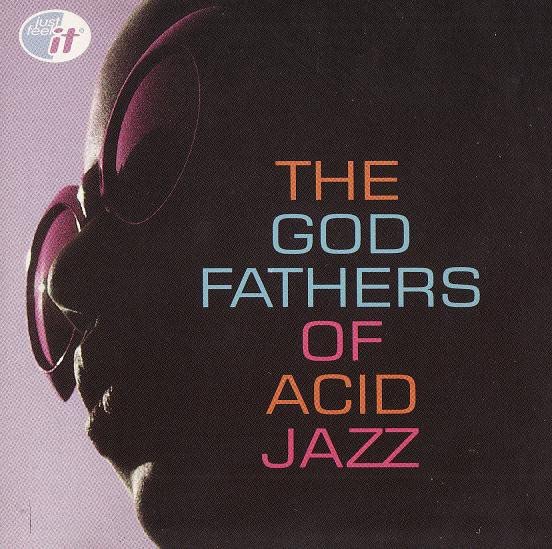 The God Fathers of Acid Jazz / cd