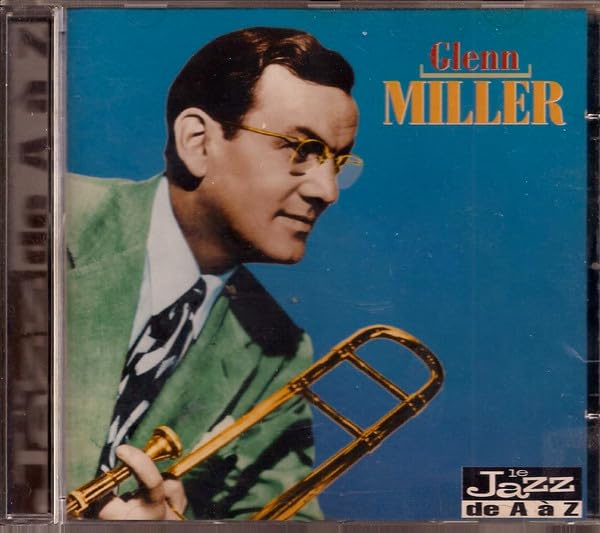 Glenn Miller (Le Jazz de A à Z) cd