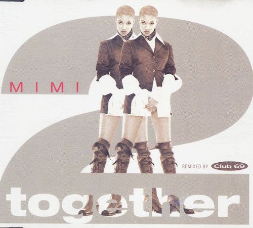 2 together (Club 69 remixed, 4 versions, 1995) Music for Children