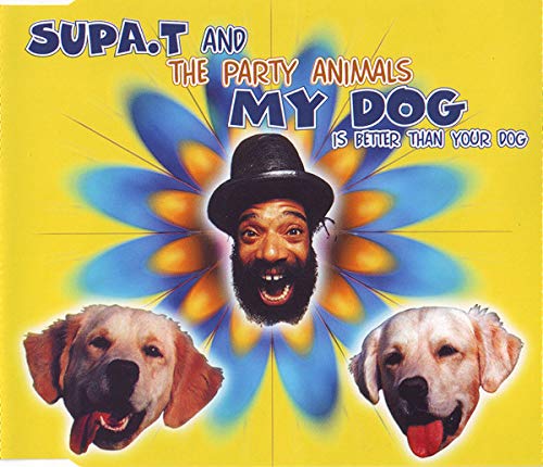 My dog (is better than your dog, incl. 3 versions, 1995) Music