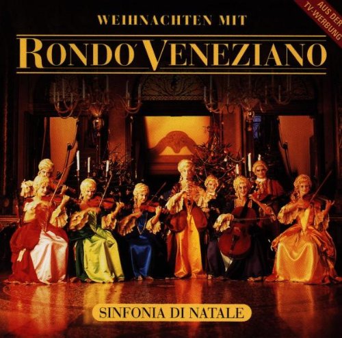 Weihnachten mit Rondo Veneziano - Sinfonia di Natale Music