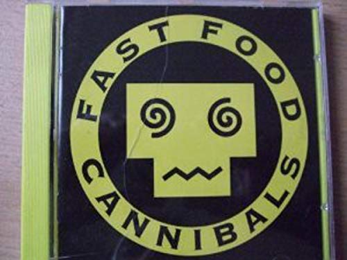 Fast Food Cannibals Metal & Hardrock