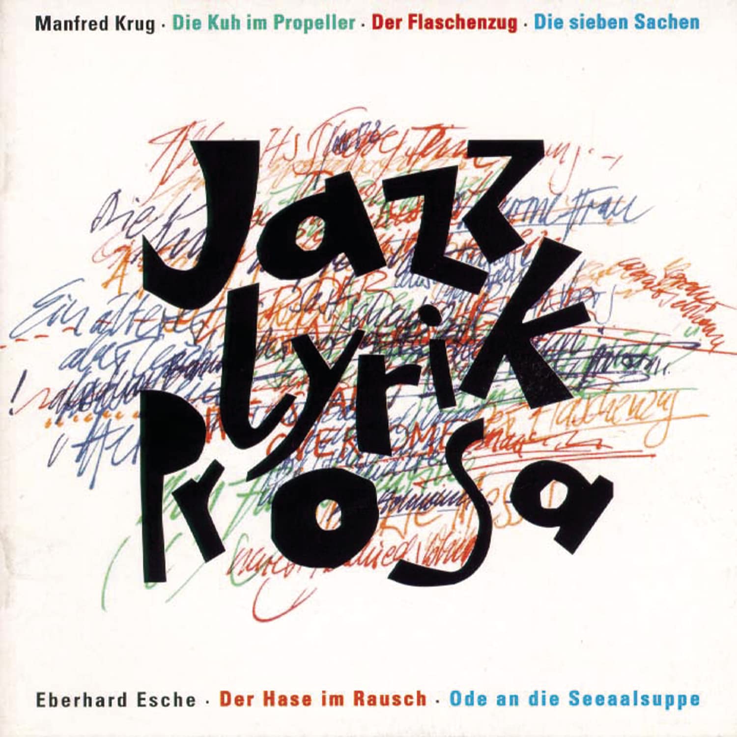 KRUG,MANFRED/JAZZ OPTIMISTEN/+ Jazz-Lyrik-Prosa Jazz